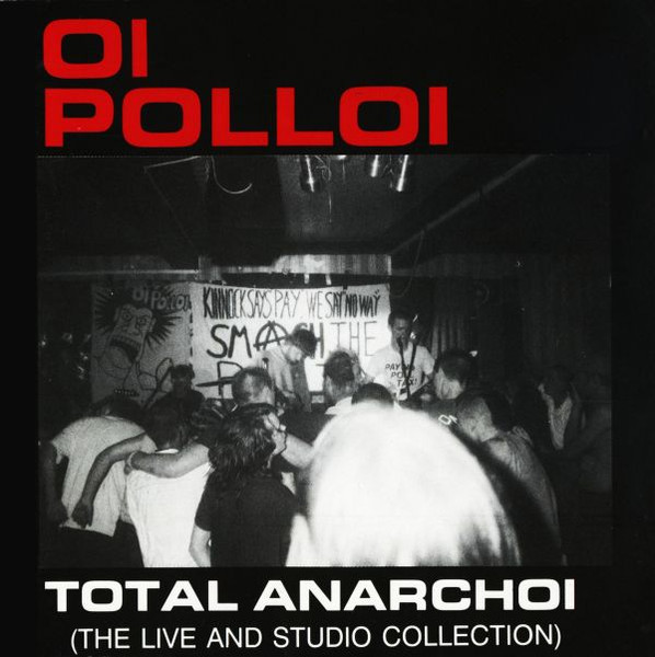 Total Anarchoi (The Live And Studio Collection)