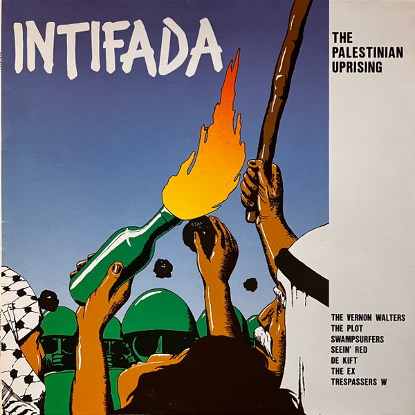 Intifada (The Palestinian Uprising)