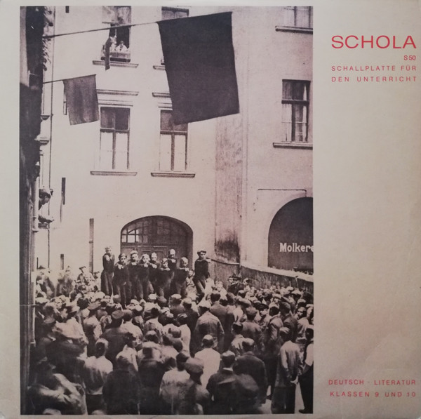 Deutsch - Literatur Klassen 9 Und 10 - Proletarisch-Revolutionäre Dichtung / Sozialistische Dichtung Der DDR