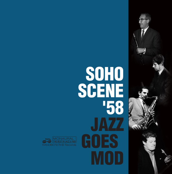 Soho Scene ‘58 - Jazz Goes Mod
