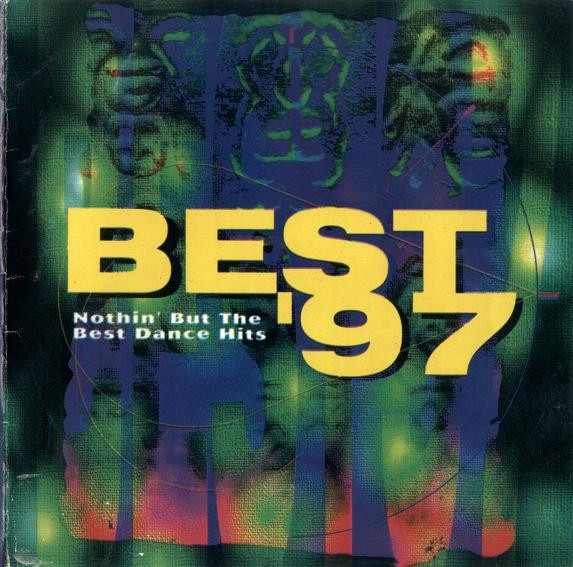 Best '97 (Nothin' But The Best Dance Hits)