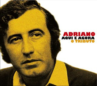 Adriano Aqui E Agora (O Tributo)