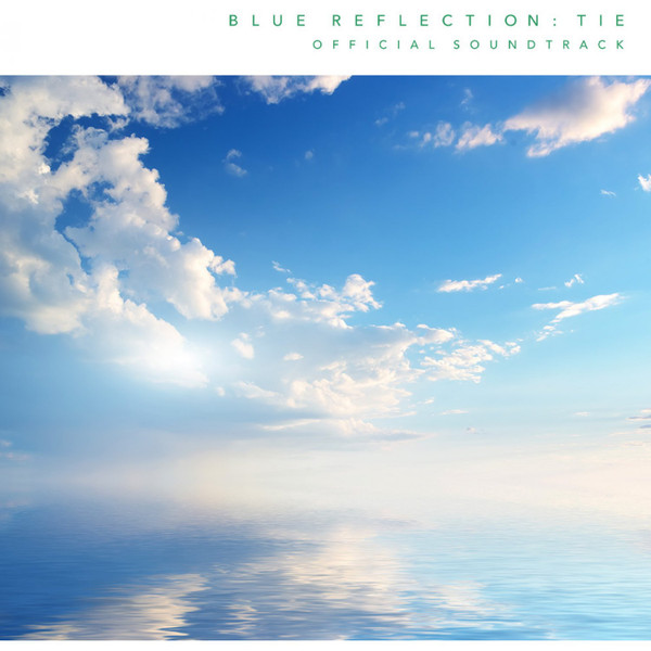 Blue Reflection : Tie Official Soundtrack