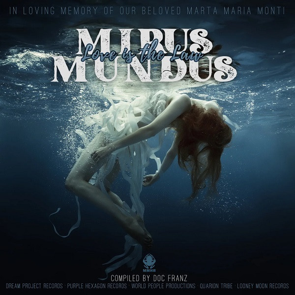 Mirus Mundus (Love Is The Law)