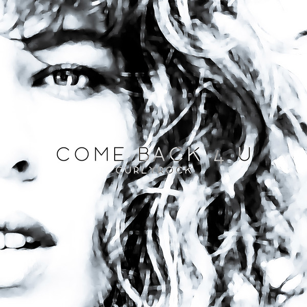 Come Back 4 U