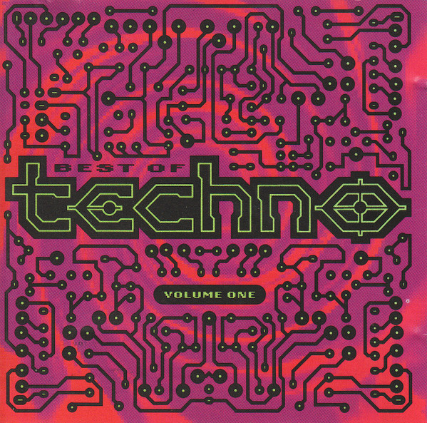Best Of Techno - Volume One