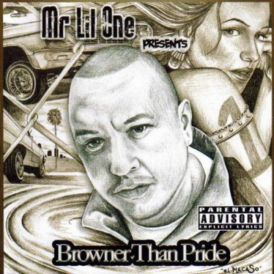 Lil One Presents: Browner Than Pride