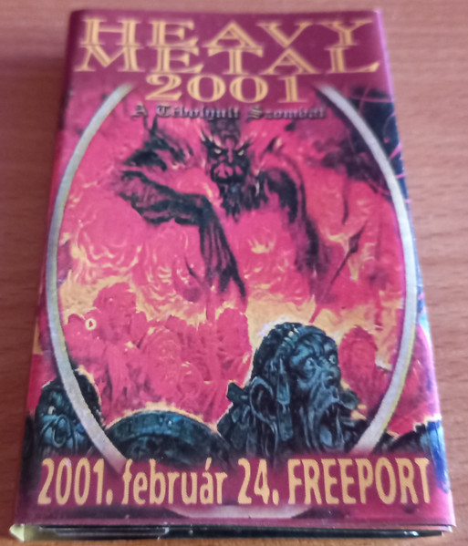 Heavy Metal 2001 - A Tébolyult Szombat