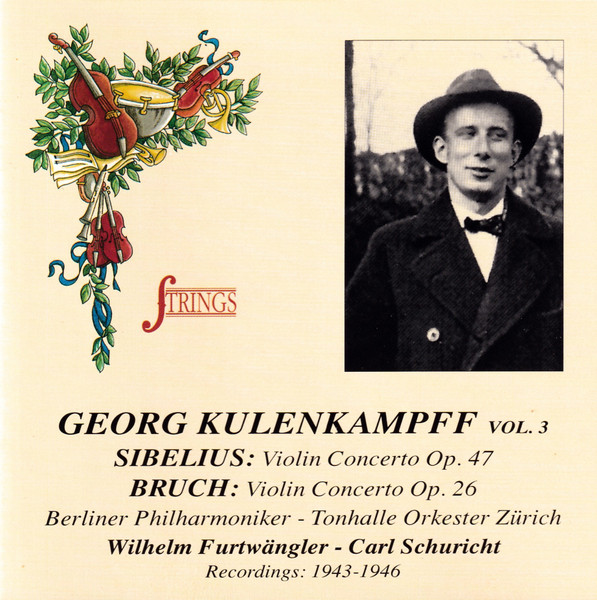 Georg Kulenkampff Vol.3 Sibelius - Bruch (1943-1946)