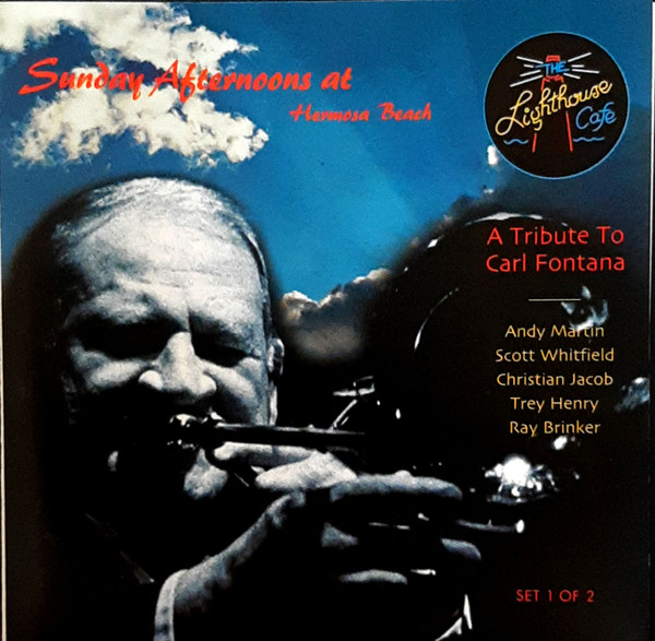 A Tribute To Carl Fontana - Set 1 Of 2
