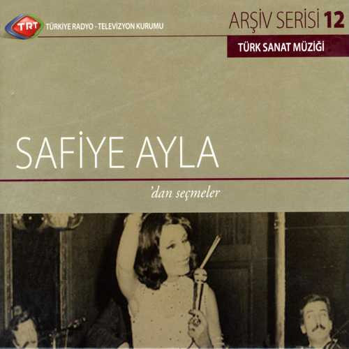 Safiye Ayla'dan Seçmeler