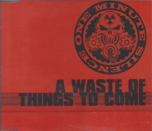 A Waste Of Things To Come