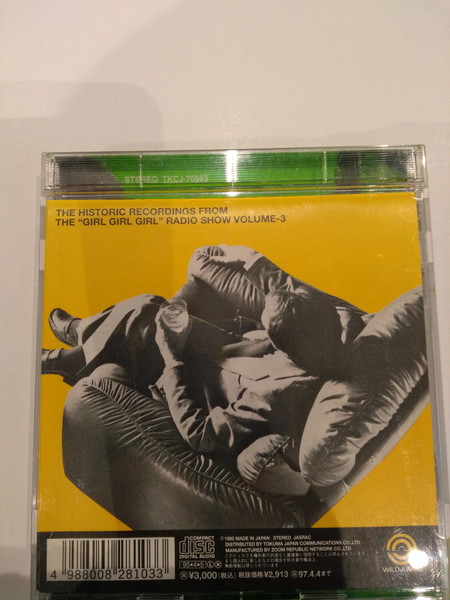 The Historic Recordings From The "Girl Girl Girl" Radio Show Volume 3
