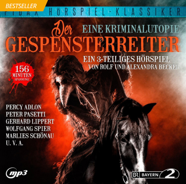 Der Gespensterreiter (Ein 3-Teiliges Hörspiel)