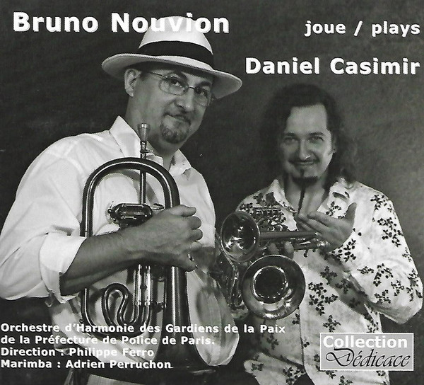 Bruno Nouvion Joue / Plays Daniel Casimir