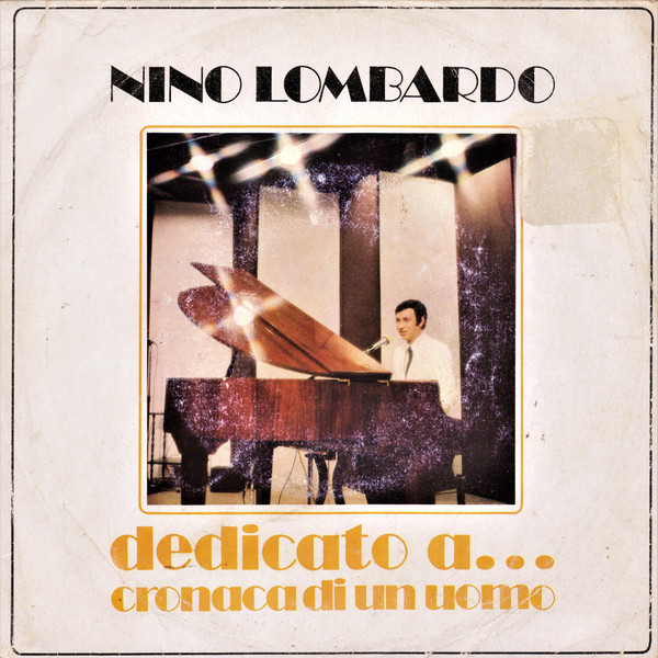 Dedicato A... / Cronaca Di Un Uomo