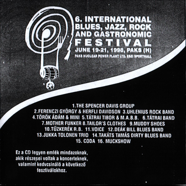 6. International Blues, Jazz, Rock and Gastronomic Festival, June 19-21, 1998, Paks (H) 