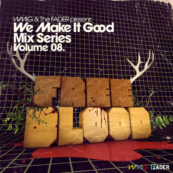 We Make It  Good Mix Series Volume 8