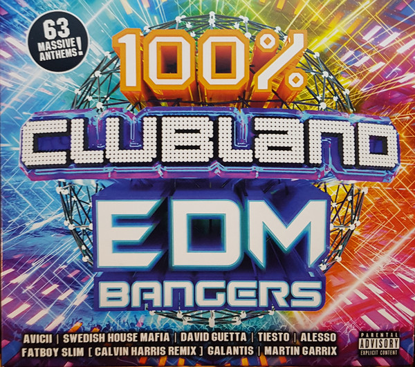 100% Clubland EDM Bangers