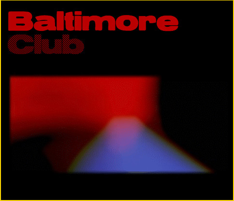 Baltimore Club Promo