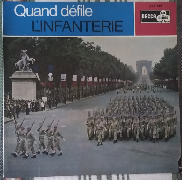 Quand Défile L'infanterie