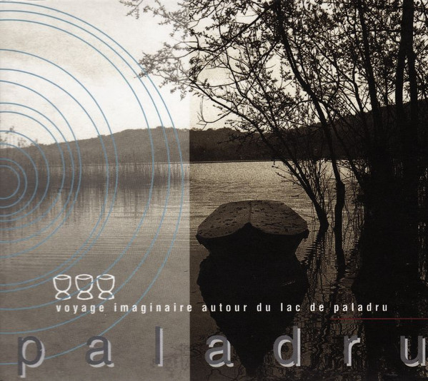 Voyage Imaginaire Autour Du Lac De Paladru