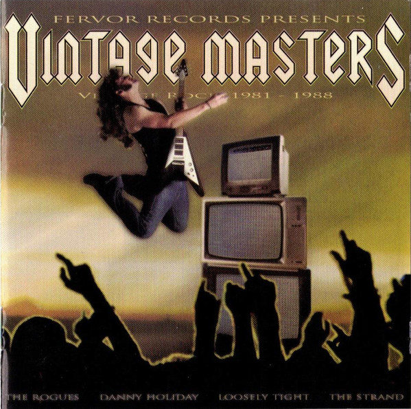 Fervor Records Present Vintage Masters - Vintage Rock 1981 - 1988