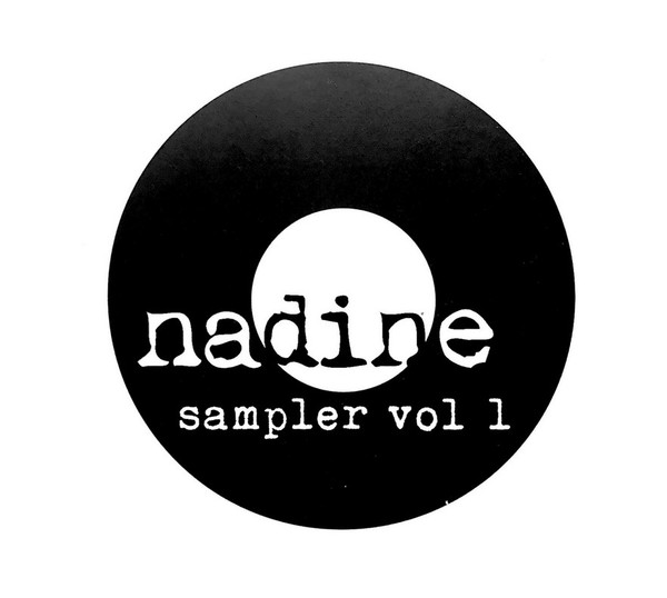 Nadine Records Sampler Vol 1
