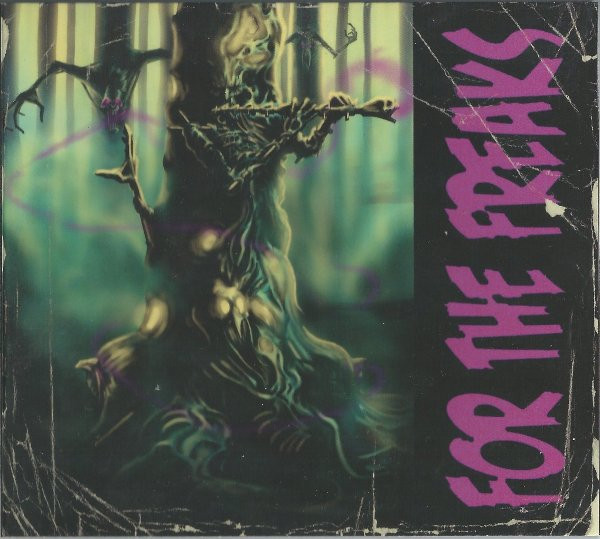 For The Freaks
