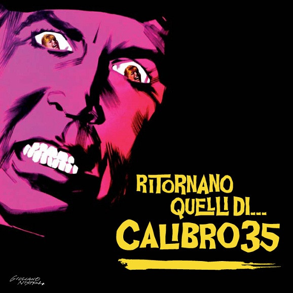 Ritornano Quelli Di... Calibro 35