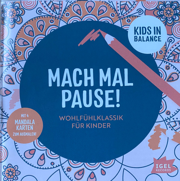 Mach Mal Pause! (Wohlfühlklassik Für Kinder)