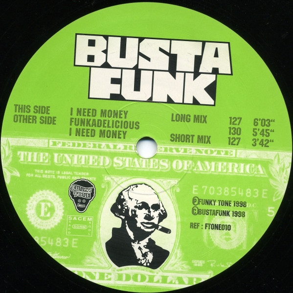 I Need Money / Funkadelicious
