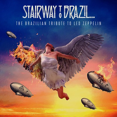 Stairway To Brazil - The Brazilian Tribute To Led Zeppelin
