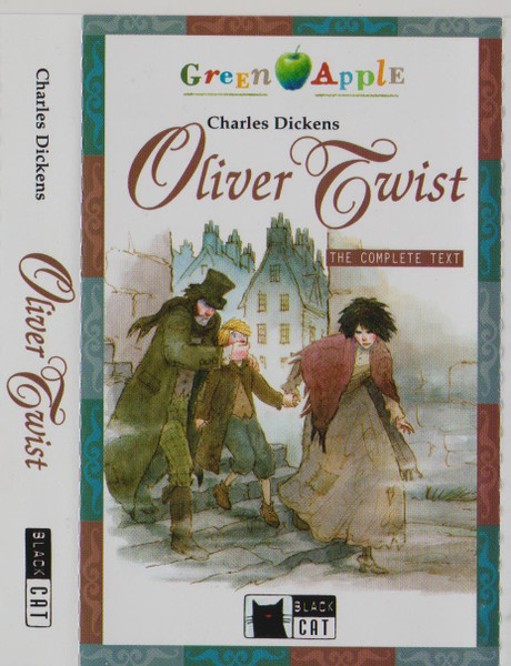 Oliver Twist (The Complete Text)