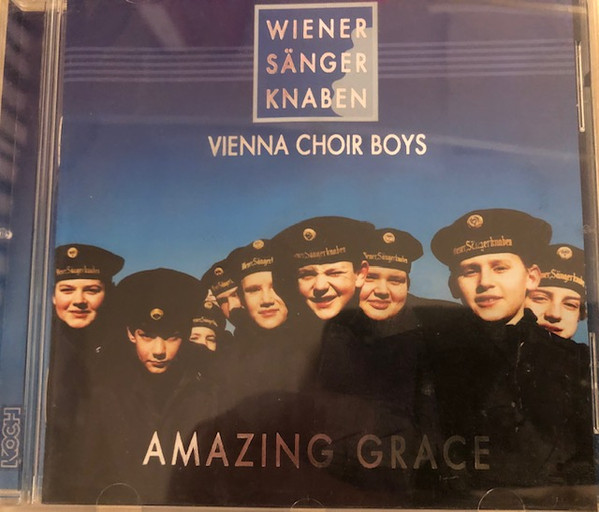Amazing Grace: Die Wiener Sängerknaben Singen Internationale Lieder