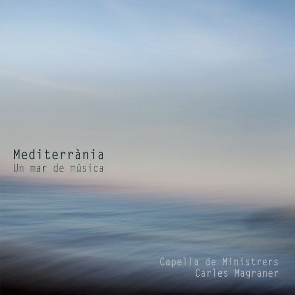 Mediterrània - Un Mar De Música