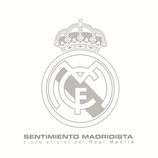 Sentimiento Madridista (Disco Oficial Del Real Madrid)