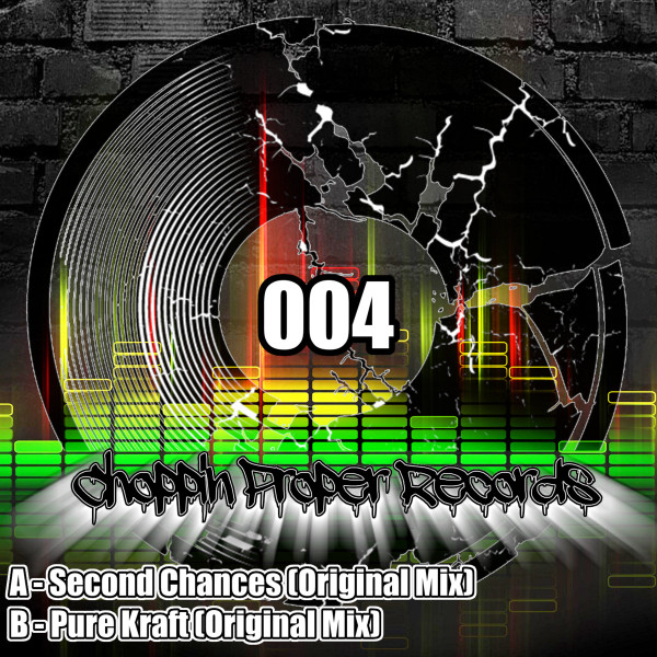 Choppin Proper EP 004