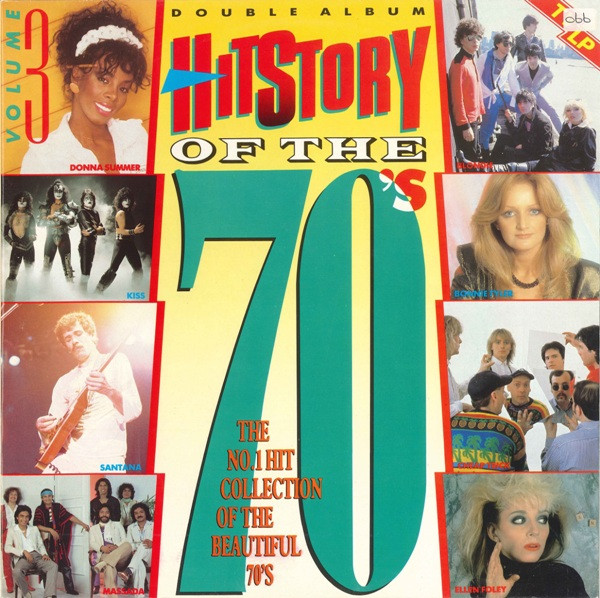 Hitstory Of The 70's - Volume 3