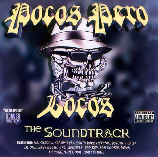 Pocos Pero Locos: The Soundtrack