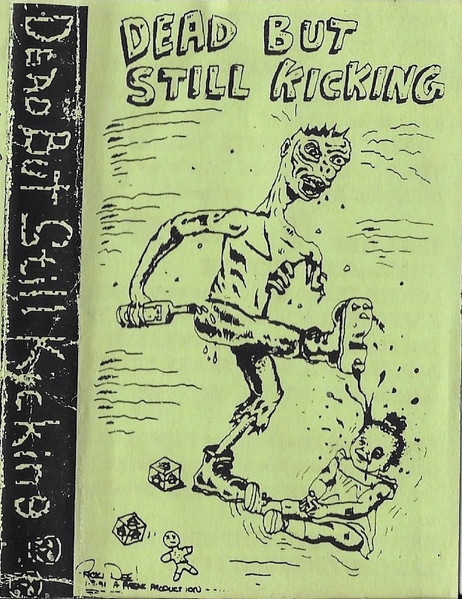 Dead But Still Kicking