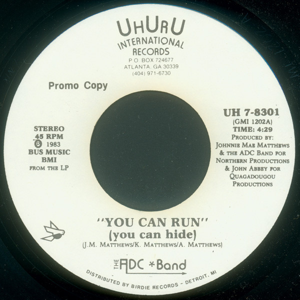 You Can Run (You Can Hide)
