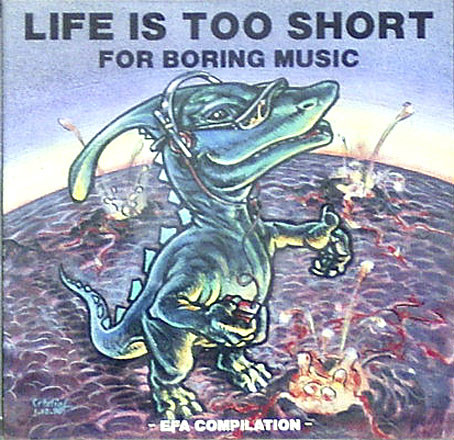 Life Is Too Short For Boring Music