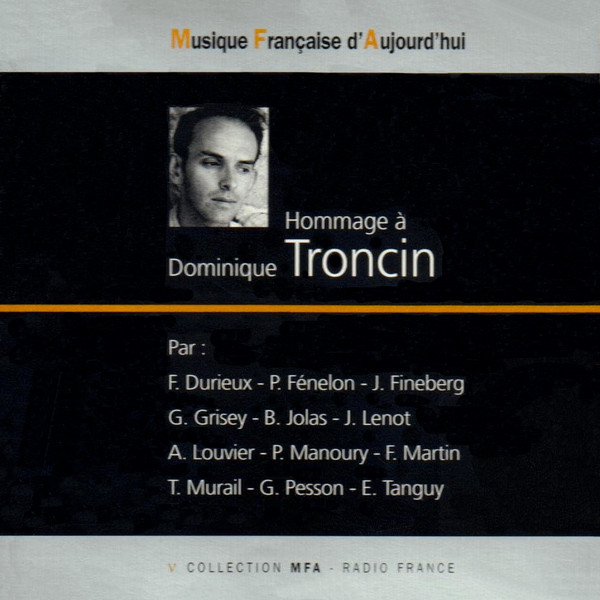 Hommage À Dominique Troncin