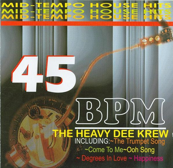 45 BPM Mid-Tempo House Hits