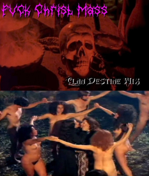 Fvck Christ Mass - Clan Destine Mix
