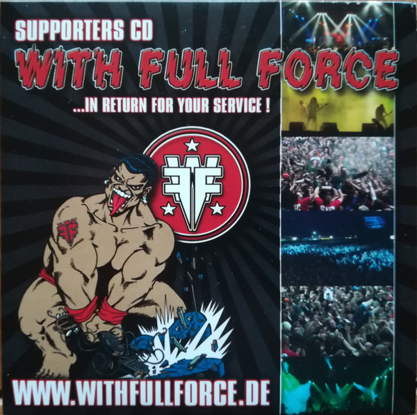 With Full Force ...In Return For Your Service!