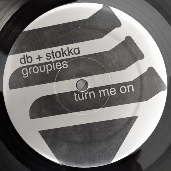 Groupies / Turn Me On