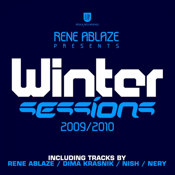 Rene Ablaze Presents Winter Sessions 2009/2010