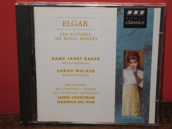 Elgar - Sea Pictures / The Music Makers